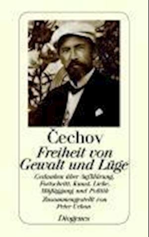 Cover for Anton Cechov · Freiheit Von Gewalt Und LÃ¼ge (Book)