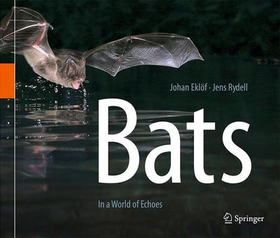 Cover for Johan Eklof · Bats: In a World of Echoes (Hardcover Book) [2017 edition] (2018)