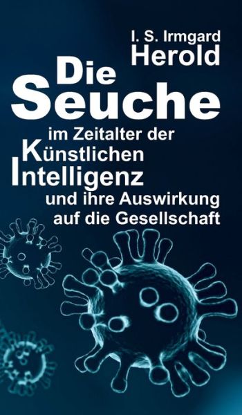 Cover for Herold · Die Seuche im Zeitalter der küns (Bok) (2020)