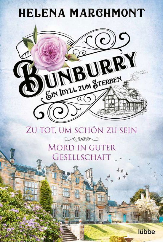 Cover for Helena Marchmont · Bunburry - Ein Idyll zum Sterben (Pocketbok) (2022)