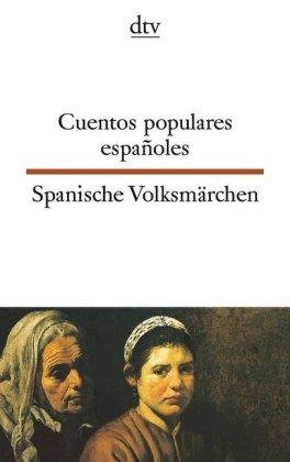 Cover for Cuentos populares espanoles / Spanische Volksmarchen (Paperback Book) (2004)