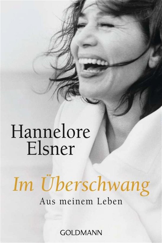 Cover for Hannelore Elsner · Goldmann 15637 Elsner.Im Überschwang (Bog)
