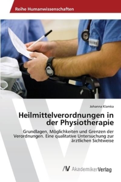 Cover for Klamka · Heilmittelverordnungen in der Ph (Bok) (2012)