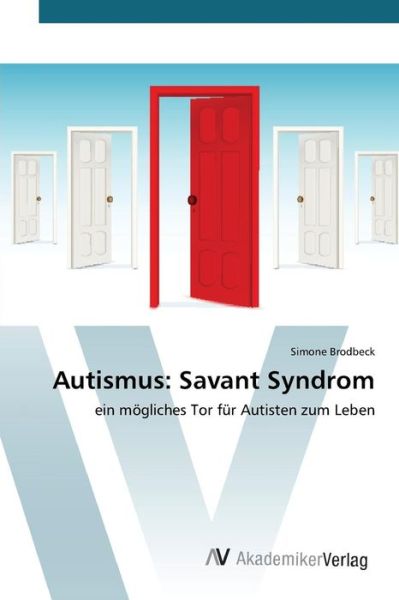 Cover for Brodbeck Simone · Autismus: Savant Syndrom (Paperback Book) (2015)