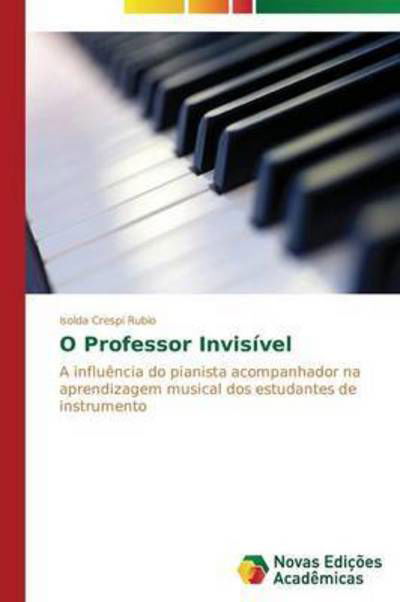 Cover for Crespi Rubio Isolda · O Professor Invisivel (Pocketbok) (2013)