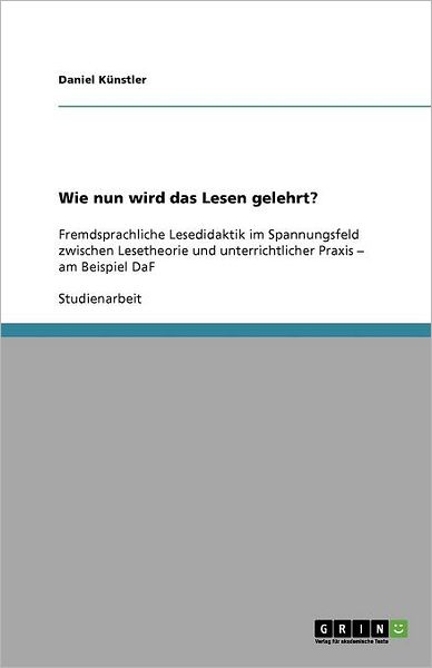 Cover for Künstler · Wie nun wird das Lesen gelehrt (Book) [German edition] (2008)