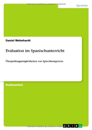 Cover for Daniel Wehnhardt · Evaluation Im Spanischunterricht (Paperback Book) [German edition] (2011)