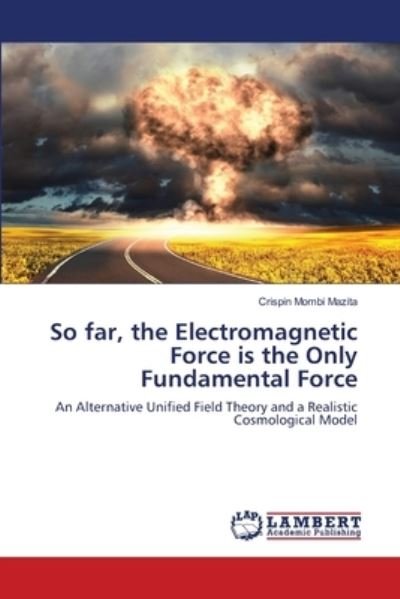 Cover for Mazita · So far, the Electromagnetic Forc (Book) (2013)