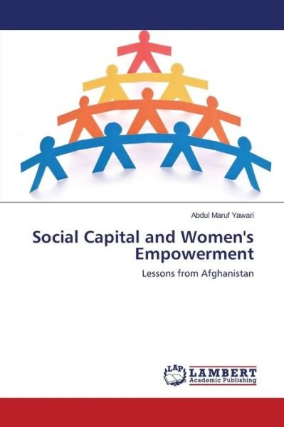 Cover for Yawari Abdul Maruf · Social Capital and Women's Empowerment (Paperback Bog) (2015)