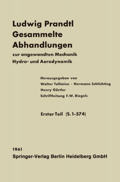 Cover for L. Prandtl · Ludwig Prandtl Gesammelte Abhandlungen: zur angewandten Mechanik, Hydro- und Aerodynamik (Paperback Book) (2013)