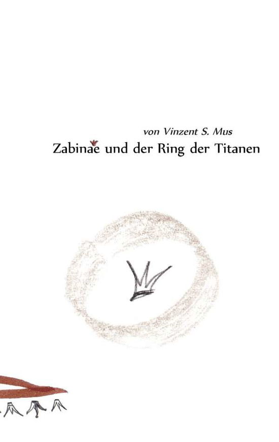 Cover for Vinzent S Mus · Zabinae und der Ring der Titanen (Paperback Book) [German edition] (2016)