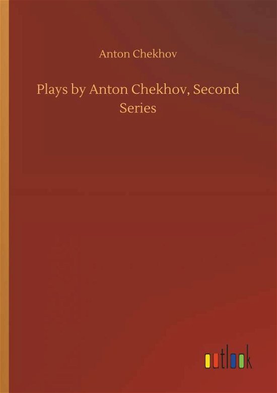 Cover for Chekhov · Plays by Anton Chekhov, Second (Bok) (2018)