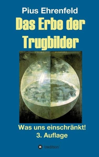 Cover for Ehrenfeld · Das Erbe der Trugbilder (Book) (2017)