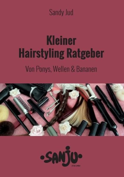 Cover for Jud · Kleiner Hairstyling Ratgeber (Bog) (2017)