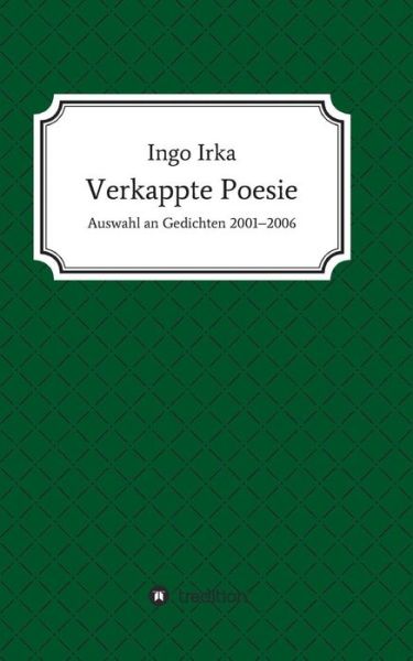 Cover for Irka · Verkappte Poesie (Book) (2018)