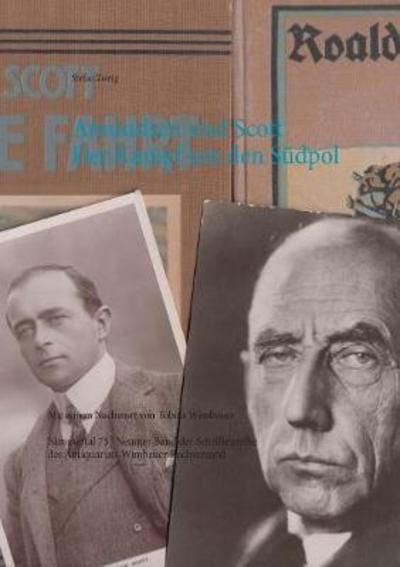 Amundsen und Scott. Der Kampf um - Zweig - Boeken -  - 9783752802375 - 10 juli 2018