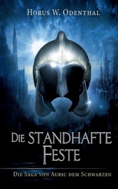 Cover for Horus W Odenthal · Die standhafte Feste (Paperback Book) (2021)