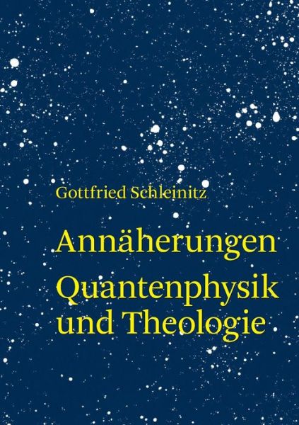 Cover for Gottfried Schleinitz · Annäherung (Paperback Book) (2022)