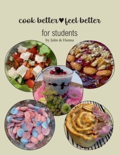 Cover for Jalin Mangold · Cook Better&amp;feel Better (Book) (2024)