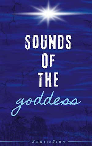 Cover for Anniie Stan · Sounds of the goddess (Book) (2025)