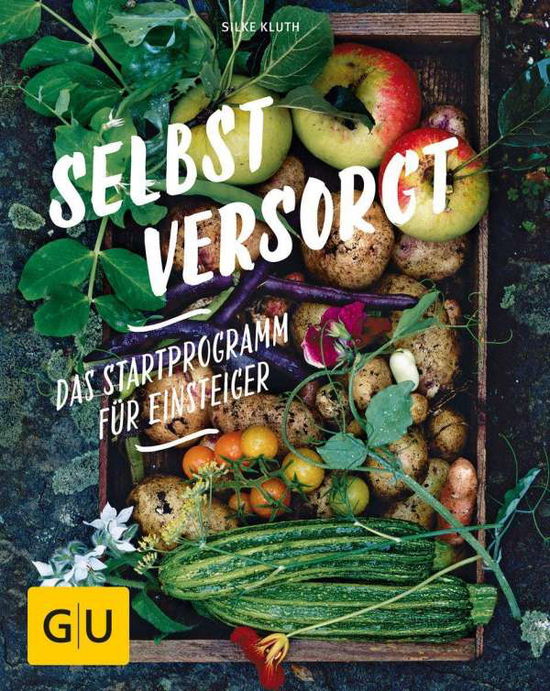 Cover for Kluth · Selbstversorgt - Das Startprogram (Book)