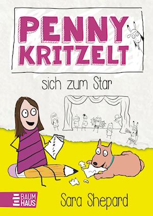 Cover for Sara Shepard · Penny kritzelt sich zum Star (Book) (2024)