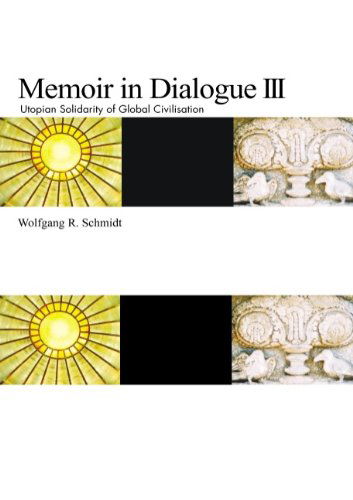 Cover for Wolfgang R. Schmidt · Memoir in Dialogue III (Paperback Book) (2009)