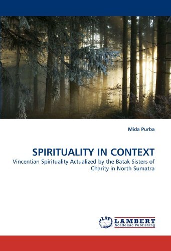 Cover for Mida Purba · Spirituality in Context: Vincentian Spirituality Actualized by the Batak Sisters of Charity in North Sumatra (Pocketbok) (2010)