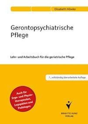 Gerontopsychiatrische Pflege - Höwler - Libros -  - 9783842608375 - 
