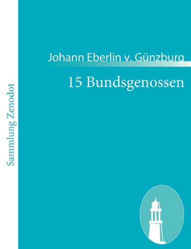 Cover for Johann Eberlin V. G. Nzburg · 15 Bundsgenossen (Paperback Book) [German edition] (2010)