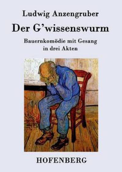 Cover for Ludwig Anzengruber · Der G'wissenswurm (Paperback Book) (2015)