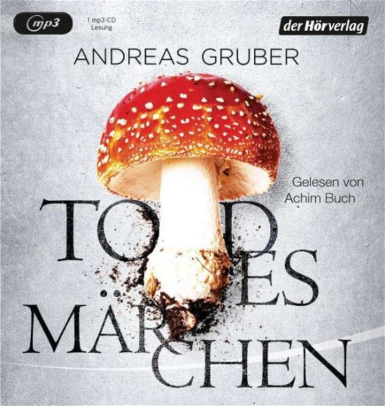 TodesmÄrchen - Andreas Gruber - Music - Penguin Random House Verlagsgruppe GmbH - 9783844521375 - August 15, 2016