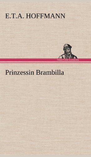 Cover for E. T. A. Hoffmann · Prinzessin Brambilla (Hardcover Book) [German edition] (2012)