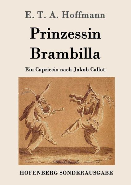 Prinzessin Brambilla - Hoffmann - Books -  - 9783861997375 - November 22, 2016