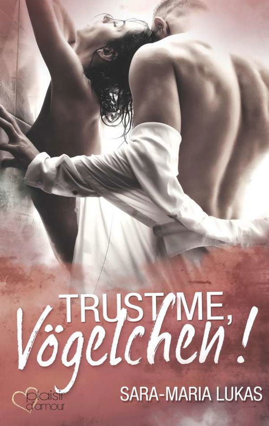 Cover for Lukas · Trust me, Vögelchen! (Book)