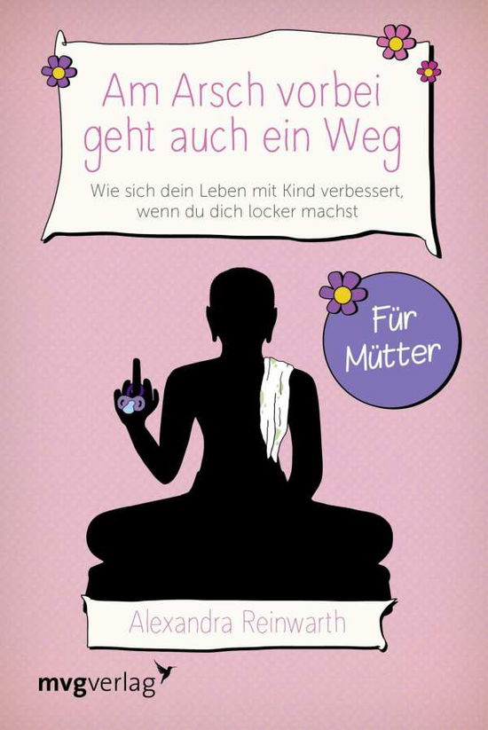 Am Arsch vorbei geht auch ein - Reinwarth - Livres -  - 9783868828375 - 