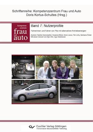 Cover for Doris Kortus-Schultes · Nutzerprofile. Fahrerinnen und Fahrer von Pkw mit alternativen Antriebsenergien (Paperback Book) (2010)