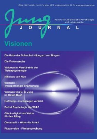 Jung Journal 37 - Anette Müller - Books - opus magnum - 9783939322375 - March 29, 2017