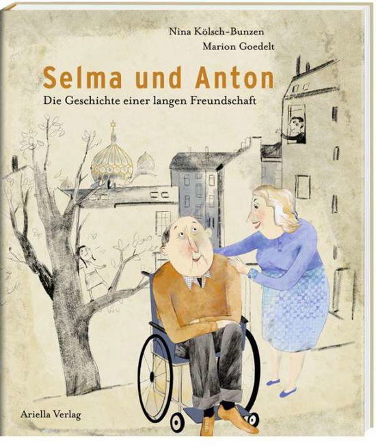 Cover for Nina Kölsch-Bunzen · Selma und Anton (Hardcover Book) (2021)