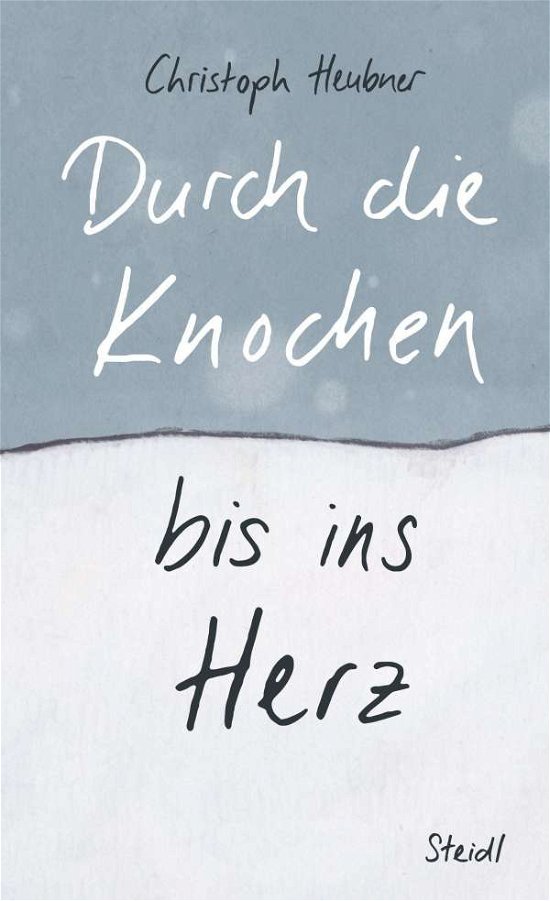 Cover for Heubner · Durch die Knochen bis ins Herz (N/A)