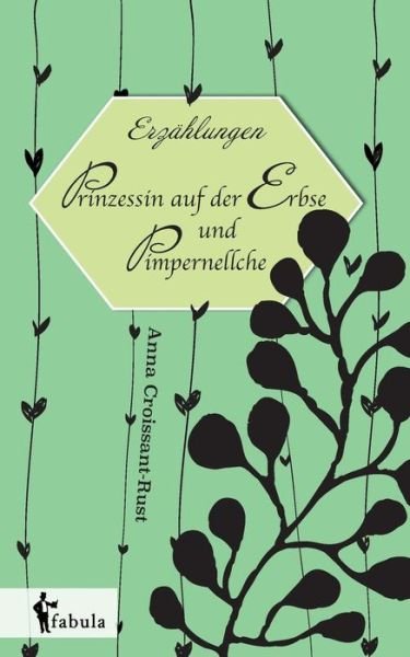 Cover for Croissant-Rust · Erzählungen: Prinzessin (Book) (2017)