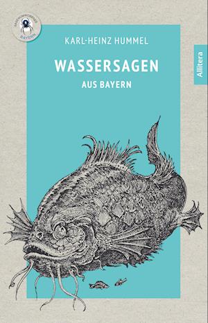 Cover for Karl-Heinz Hummel · Wassersagen aus Bayern (Paperback Book) (2019)