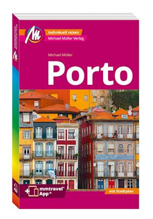 Cover for Michael Müller · MICHAEL MÜLLER REISEFÜHRER Porto MM-City (Book) (2024)