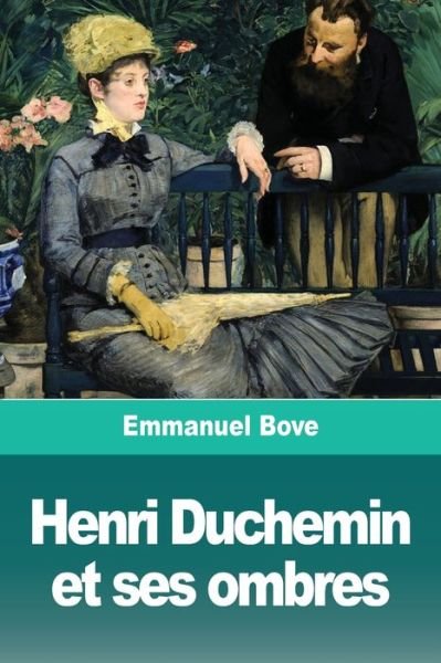 Cover for Emmanuel Bove · Henri Duchemin et ses ombres (Paperback Book) (2020)