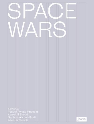 Cover for Space Wars: An Archive of Desert Operations (Hardcover Book) (2024)