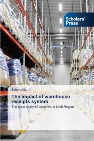 The impact of warehouse receipts s - Ally - Boeken -  - 9786138942375 - 2 november 2020