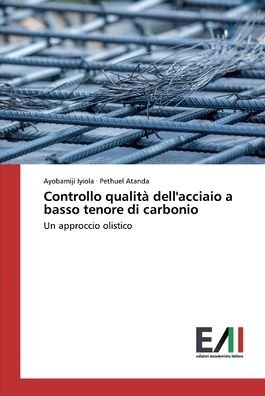 Cover for Iyiola · Controllo qualità dell'acciaio a (Buch) (2020)