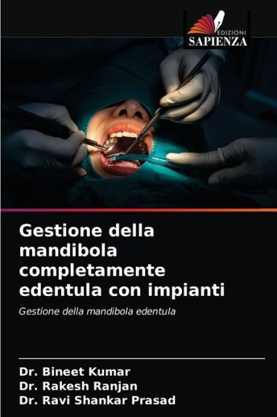 Cover for Dr Bineet Kumar · Gestione della mandibola completamente edentula con impianti (Paperback Book) (2021)