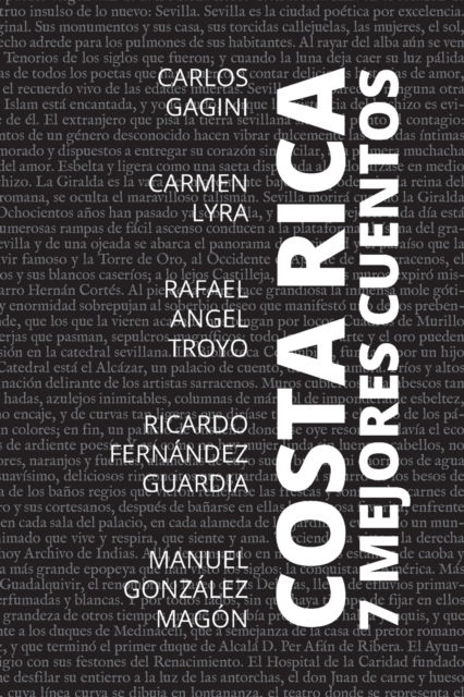 Cover for Gagini, Carlos (Autor) · 7 mejores cuentos - Costa Rica (Paperback Book) (2021)