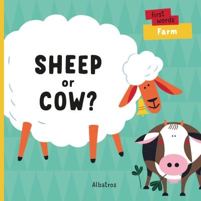 Cover for Lenka Chytilova · Sheep or Cow? - First Words (Tavlebog) (2022)